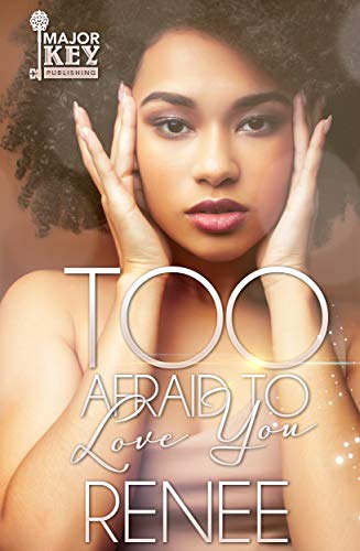 Too-Afraid-To-Love-You