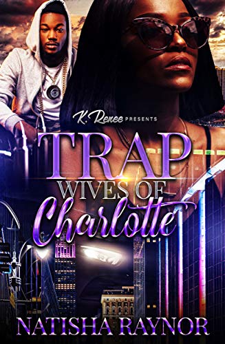 Trap-Wives-Of-Charlotte