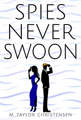 Spies-Never-Swoon