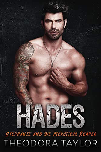 HADES: Stephanie and the Merciless Reaper by Theodora Taylor